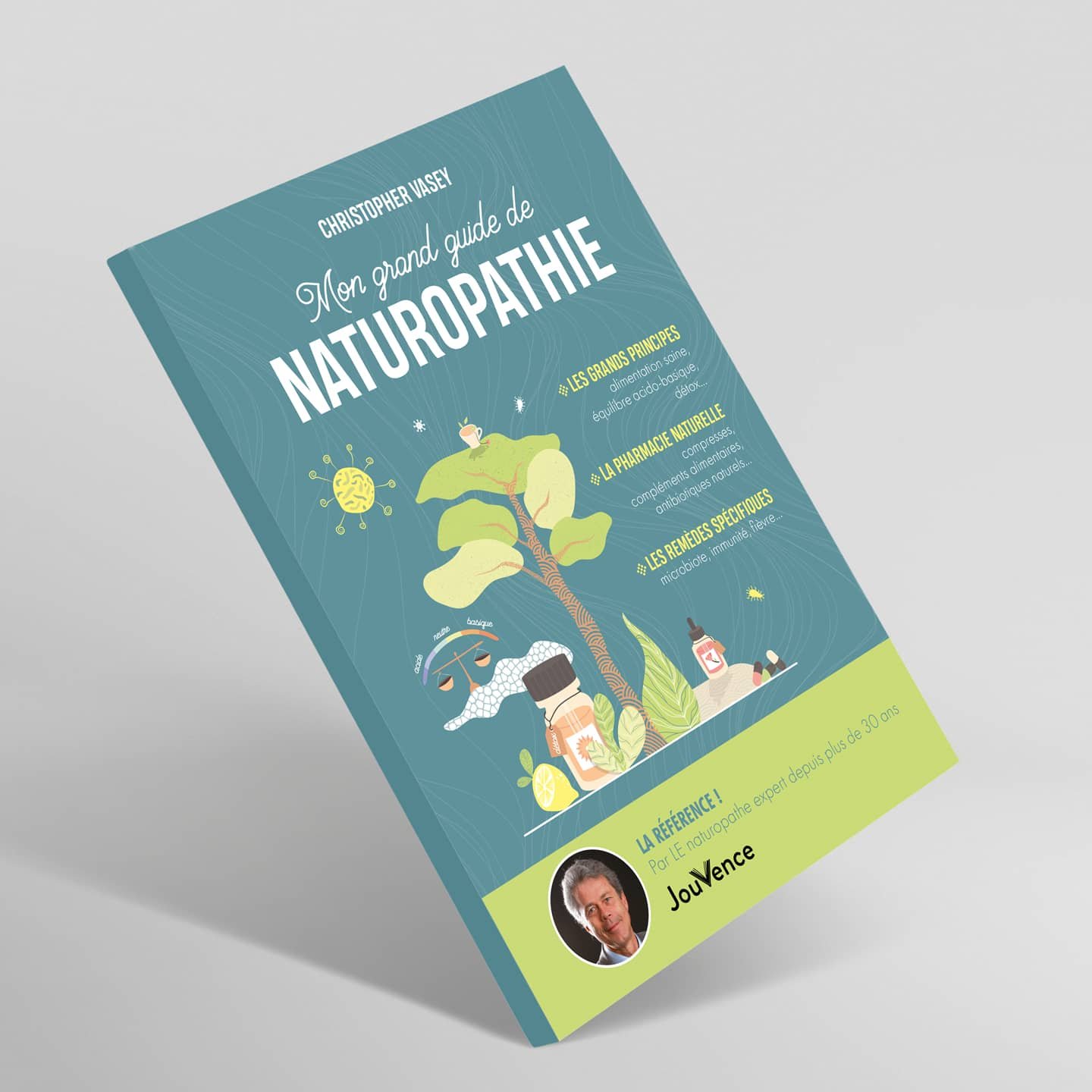 Mon grand guide de Naturopathie